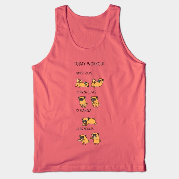 Today Workout with the pug Tank Top by huebucket